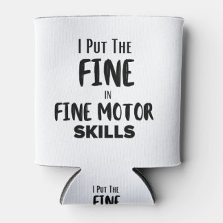 Ich habe die Geldbuße in 'Fine Motor Skills' geset Dosenkühler