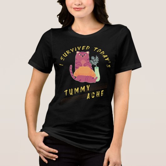 Ich habe die heutige Tummy Ache Cat überlebt Tri-Blend Shirt (Vorderseite)