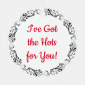 Ich habe die Hots für dich Got | Hot Paprikaschote Ornament Aus Metall (Rückseite)