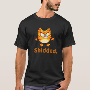 Ich habe die Katze, die ich verschickt und gezücht T-Shirt