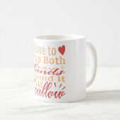 Ich habe die Liebe, mich beide Hände darum zu wack Kaffeetasse (VorderseiteRechts)
