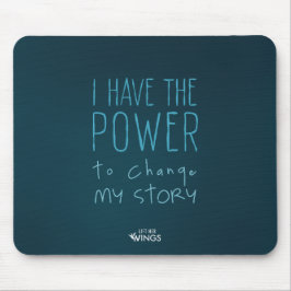 Ich habe die Macht, meine Geschichte zu ändern — M Mousepad