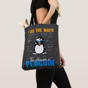 Ich habe die Mathematik Die Antwort ist Pinguin Fu Tasche