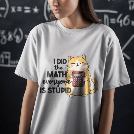Ich habe die Mathematik gemacht, dass jeder eine d T-Shirt