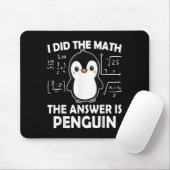 Ich habe die Mathematik gemacht, die Antwort ist P Mousepad (Mit Mouse)