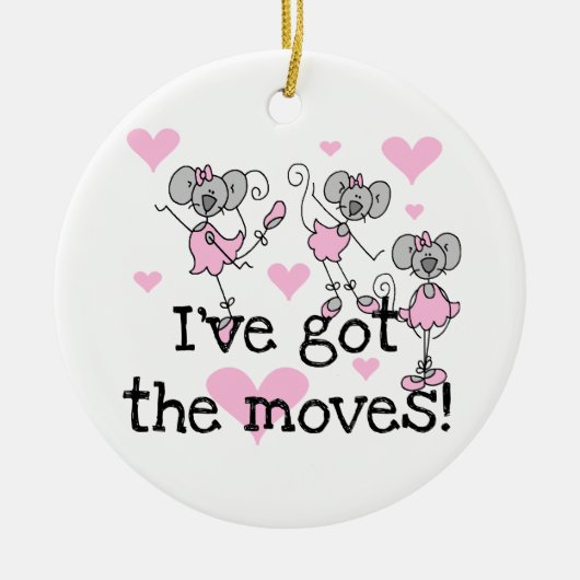 Ich habe die Moves Ballerina T - Shirt und Geschen Keramik Ornament (Vorne)