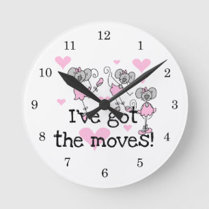 Ich habe die Moves Ballerina T-Shirts und Geschenk Runde Wanduhr