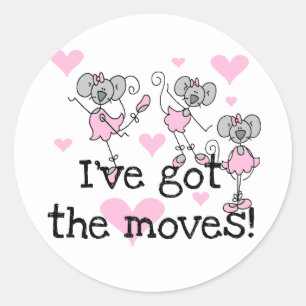 Ich habe die Moves Ballerina T-Shirts und Geschenk Runder Aufkleber