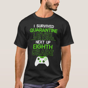 Ich habe die Quarantäne-Stufe überlebt, als nächst T-Shirt