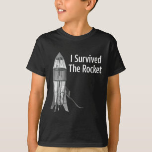 Ich habe die Rakete Funny Apparel überlebt  T-Shirt