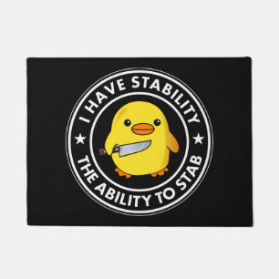 Ich habe die Stabilität, die ich mir leisten kann, Fußmatte