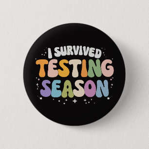 Ich habe die Testphase Schulhumor überlebt Button