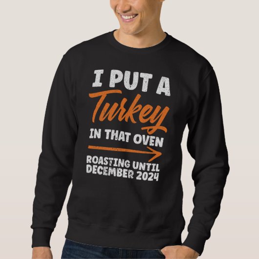Ich habe die Türkei im Dezember 2024 in das Ofenrö Sweatshirt (Vorderseite)