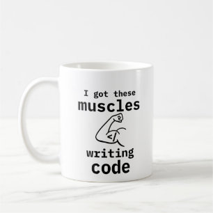 Ich habe diese Muskeln Got Code Funny Coder schrei Kaffeetasse