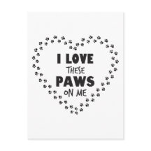 Ich habe diese Pfoten auf mir Liebe