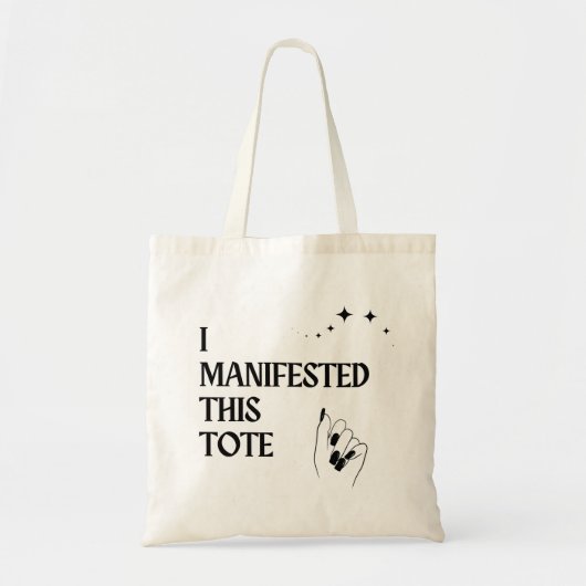 Ich habe diese Tasche manifestiert (Vorne)