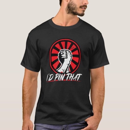 Ich habe diesen Arm-Wrestling Button T-Shirt (Vorderseite)