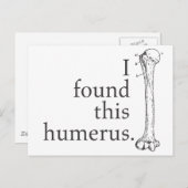 Ich habe diesen Humerus gefunden Postkarte (Vorne/Hinten)