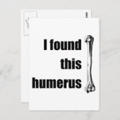 Ich habe diesen Humerus gefunden Postkarte (Vorne/Hinten)