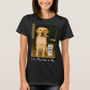 Ich habe diesen Hund in mir Lustiger Retriever rau T-Shirt