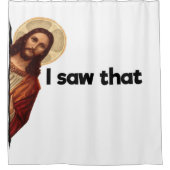 Ich habe dieses lustige Jesus-Pingmee gesehen Duschvorhang (Vorderseite)