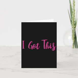 Ich habe dieses Motivierend Geschenk Got Karte