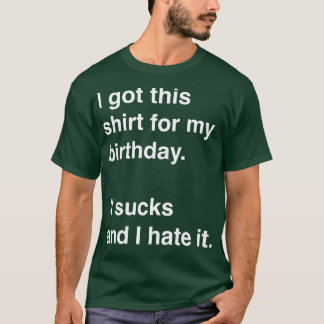Ich habe dieses Shirt zum Geburtstag got. Es sind