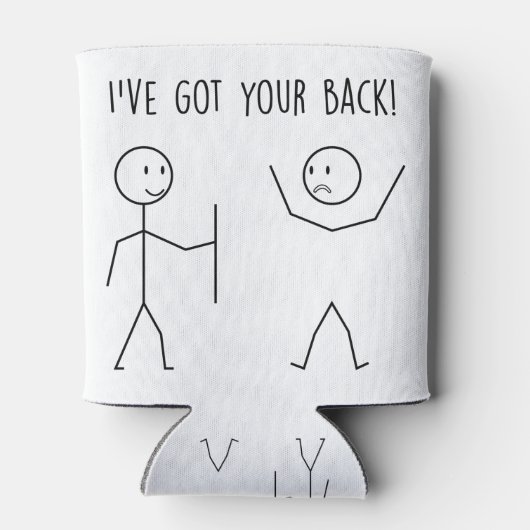 Ich habe dir deinen Rücken Got Dosenkühler (Rückseite)