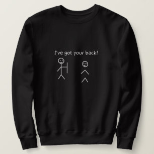 Ich habe dir den Rücken Got Sweatshirt