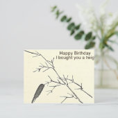 Ich habe dir eine Twig Funny Birthday Card gekauft Postkarte (Stehend Vorderseite)