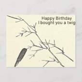 Ich habe dir eine Twig Funny Birthday Card gekauft Postkarte (Vorderseite)