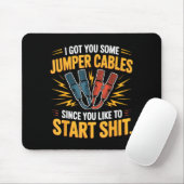 Ich habe dir einige Starthilfekabel besorgt, da du Mousepad (Mit Mouse)