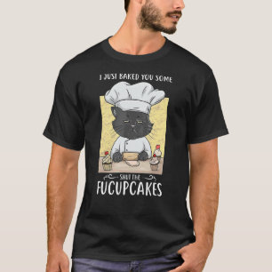 Ich habe dir gerade ein bisschen gebacken, um die T-Shirt