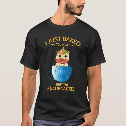Ich habe dir gerade ein bisschen gebacken, um die  T-Shirt (Vorderseite)
