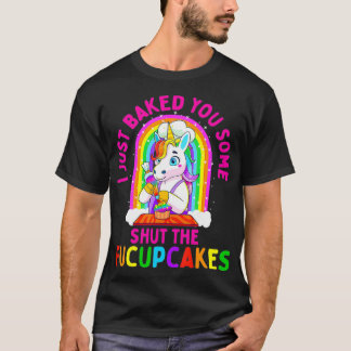 Ich habe dir gerade ein bisschen gebacken, um die T-Shirt