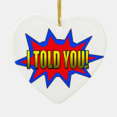 Ich habe dir gesagt keramik ornament (Vorne)