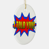 Ich habe dir gesagt keramik ornament (Rechts)