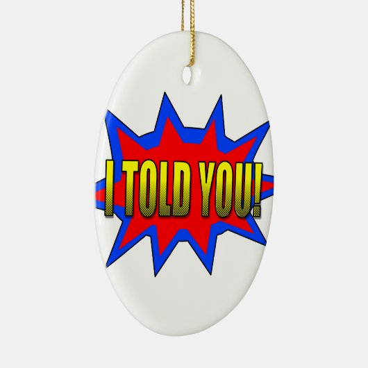 Ich habe dir gesagt keramik ornament (Rechts)