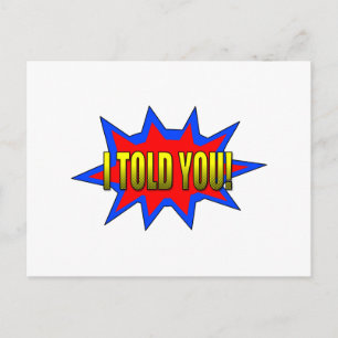 Ich habe dir gesagt postkarte