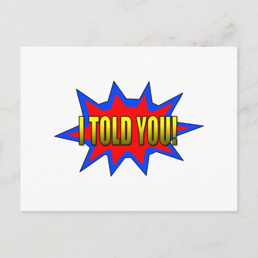 Ich habe dir gesagt postkarte (Vorderseite)