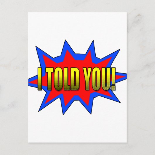 Ich habe dir gesagt postkarte (Vorderseite)