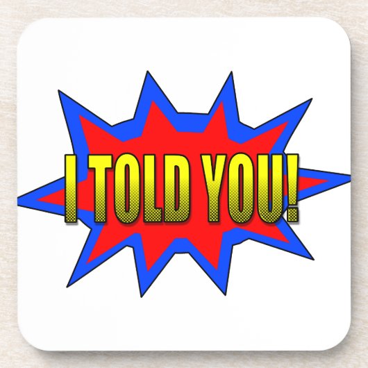 Ich habe dir gesagt untersetzer (Vorderseite)