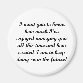 Ich habe dir gewollt zu wissen magnet