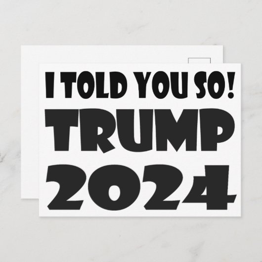 Ich habe dir ja gesagt! Trump 2024 Postkarte (Vorne/Hinten)