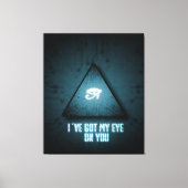Ich habe dir mein Auge Got Leinwanddruck (Vorderseite)