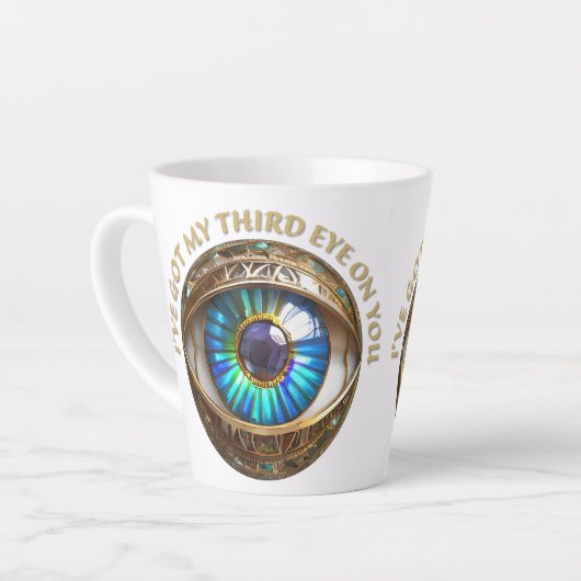 Ich habe dir mein drittes Auge Got Milchtasse (Linke Ecke)