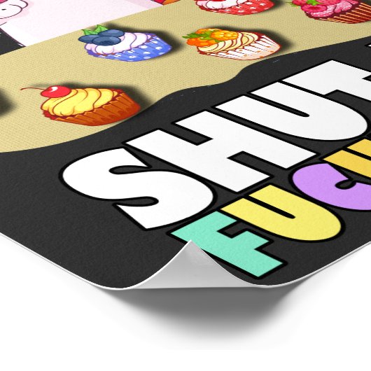 Ich habe dir nur ein bisschen den Fucupcakes-T - S Poster (Ecke)