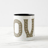 Ich habe dir so meine Liebe Liebe Zweifarbige Tasse (Mittel)