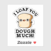 Ich habe dir viel lustigen Brot-Pub gegessen Aufkleber (Blatt)