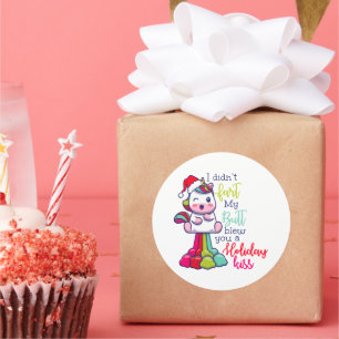 Ich habe dir von meinem Hintern keinen Ferienkuss  Runder Aufkleber